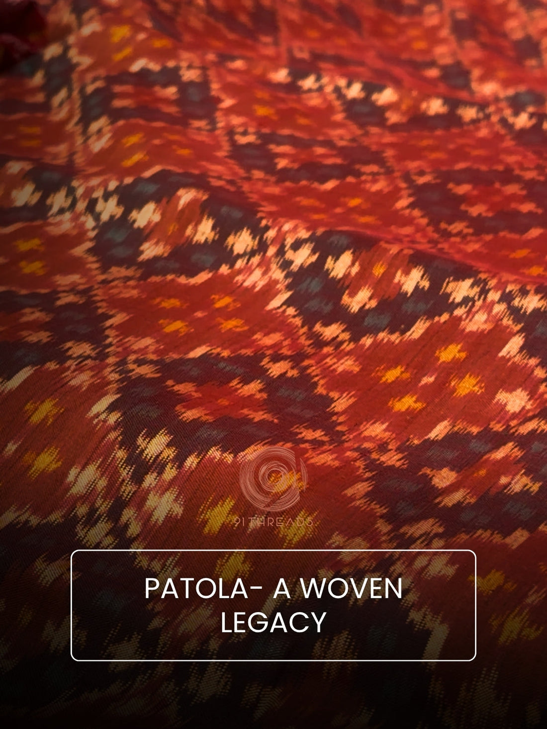 Patola- A Woven Legacy