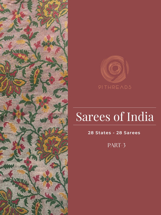 28 States - 28 Sarees: A Globally-Trending Legacy – Part 3